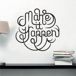Αυτοκόλλητο τοίχου - Make it happen