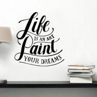 Αυτοκόλλητο Τοίχου - Life is an Art