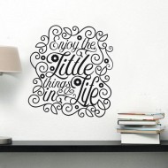 Αυτοκόλλητο Τοίχου - Enjoy the Little Things