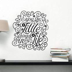 Αυτοκόλλητο Τοίχου - Enjoy the Little Things